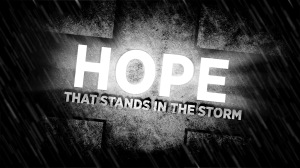 hope that stands in the storm_wide_t_nv