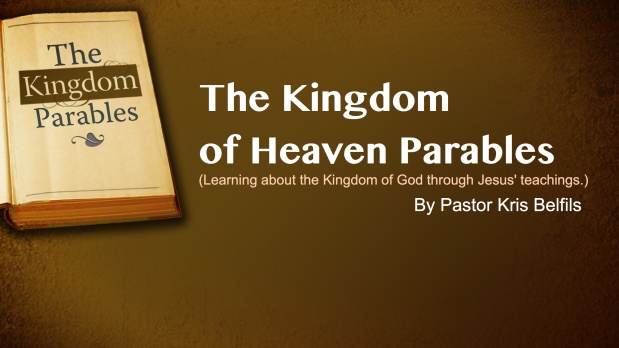 The Kingdom of Heaven Parables