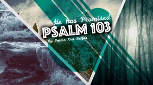 Psalm 103 Promises